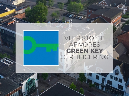 Hotel Phønix er Green Key Certificeret (Turismens internationale miljømærke)